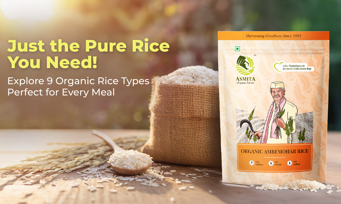 9 Types of Healthy Rice in India You Should Know