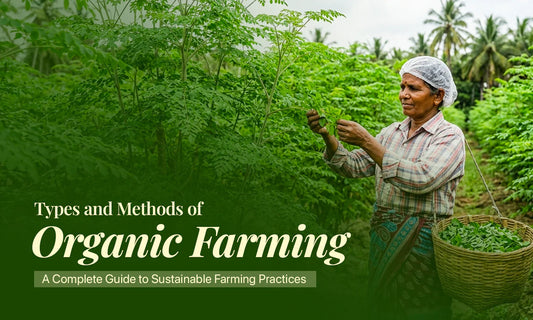 Types and Methods of Organic Farming in India