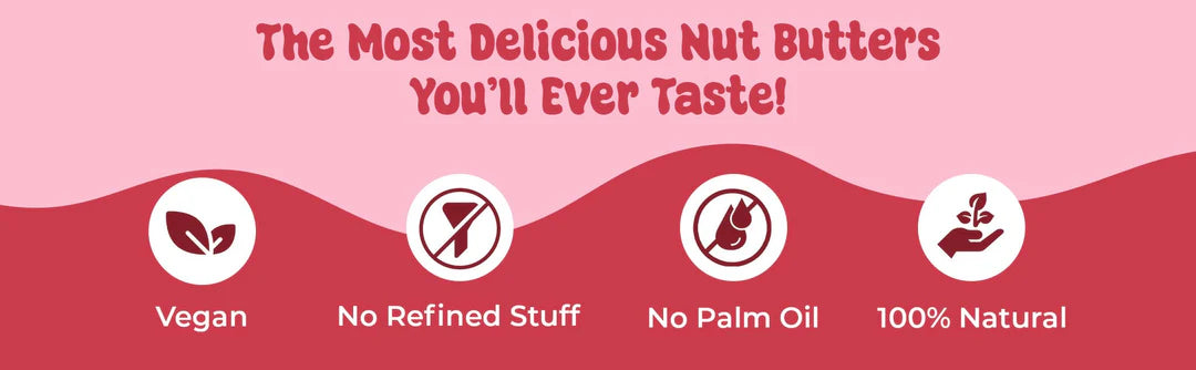 Delicious nut butter options highlighted: vegan, natural, and palm-oil-free.