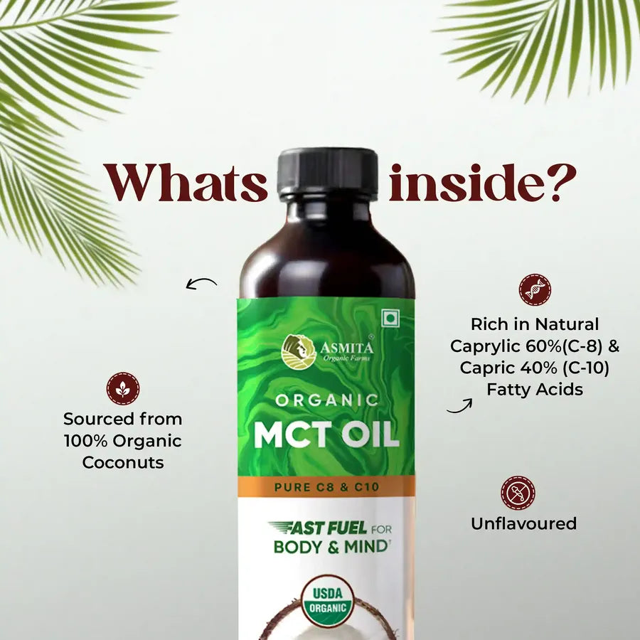 Asmita Organic MCT Oil details: sourced from 100% organic coconuts, rich in C8 and C10 fatty acids, unflavoured.