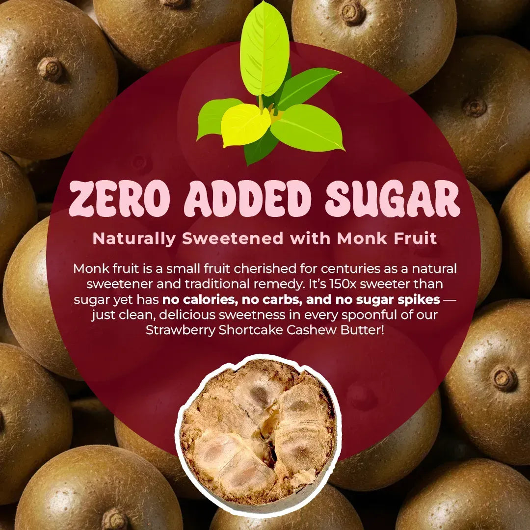 Monk fruit sweetened cashew butter